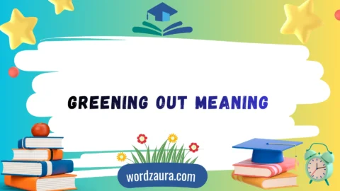 greening out meaning