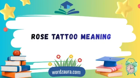 rose tattoo meaning