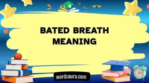 bated breath meaning