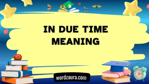 in due time meaning
