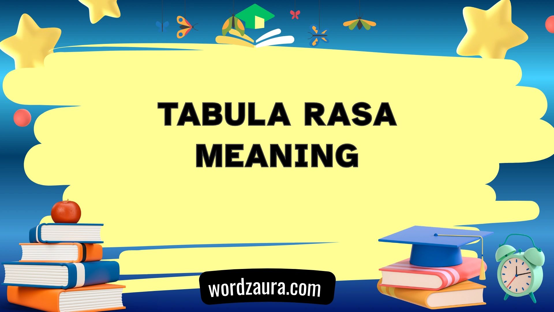 Tabula Rasa Meaning: Definition, Deep Insights, & Modern Slang Explained